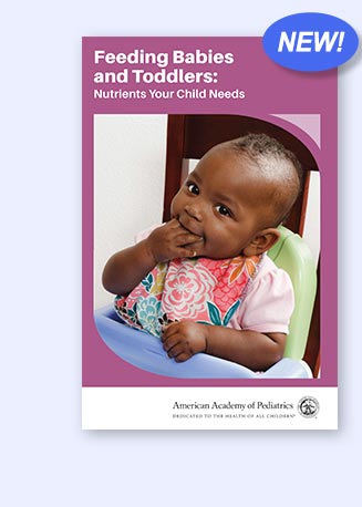 Feeding Babies & Toddlers - Nutrients Your Child Needs Brochure